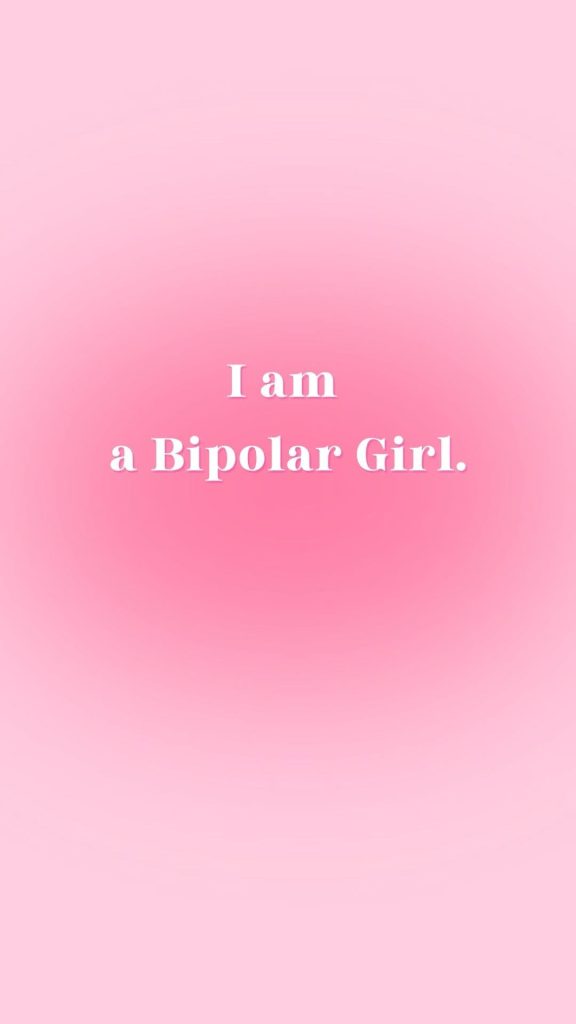 I am a Bipolar girl wallpaper